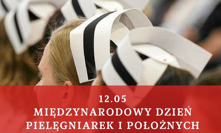 Międzynarodowy Dzień Pielęgniarek i Położnych